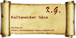 Kaltenecker Géza névjegykártya